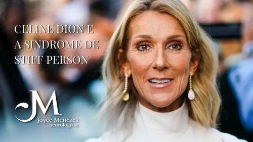 CELINE DION E A SINDROME DE STIFF PERSON